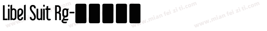 Libel Suit Rg字体转换